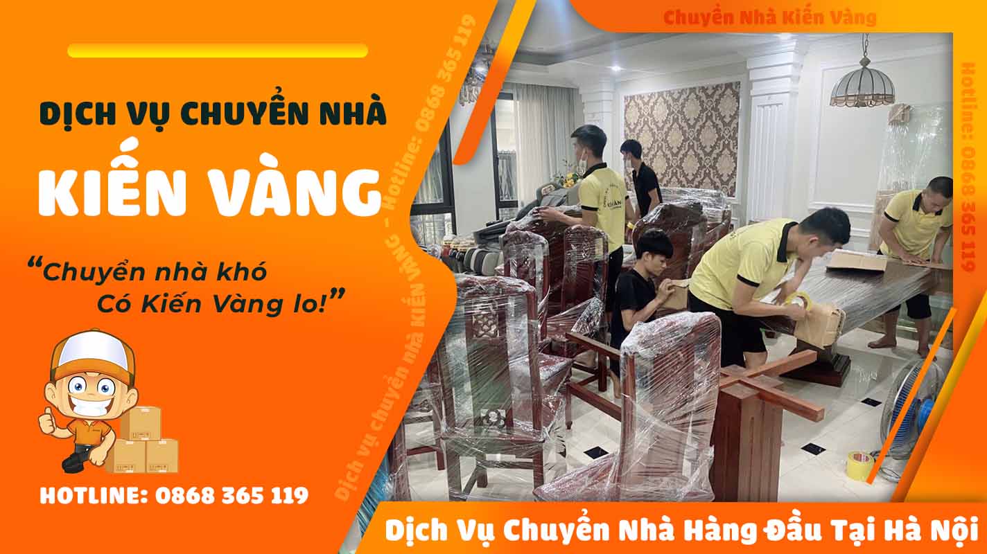 Thương hiệu dịch vụ chuyển nhà Kiến Vàng là lựa chọn không thể tốt hơn