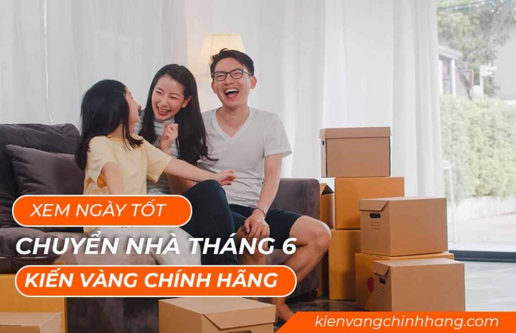 Xem Ngày Tốt Chuyển Nhà Tháng 6